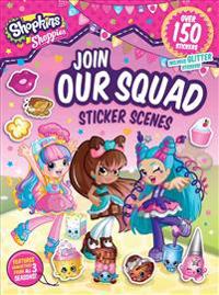 Shoppies Join Our Squad: Sticker Scenes