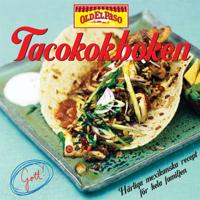 Tacokokboken : härliga mexikanska recept för hela familjen