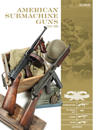American Submachine Guns, 1919–1950