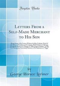 Letters From a Self-Made Merchant to His Son