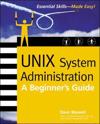 UNIX System Administration: A Beginner's Guide