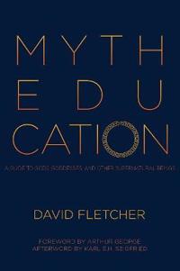 MYTH EDUCATION: A GUIDE TO GODS, GODDESS