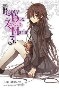 The Empty Box and Zeroth Maria, Vol. 4 (light novel)