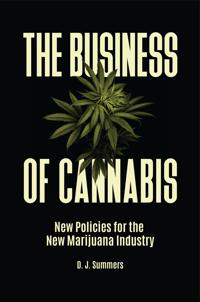 The Business of Cannabis