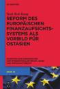 Reform Des Europäischen Finanzaufsichtssystems ALS Vorbild Für Ostasien