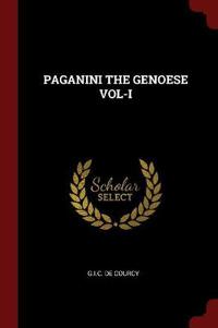 Paganini the Genoese Vol-I