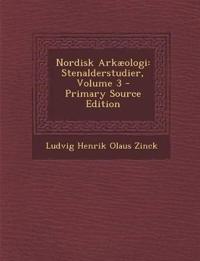 Nordisk Arkæologi: Stenalderstudier, Volume 3