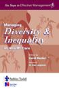 Managing Diversity & Inequality in Health Care