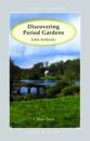 Discovering Period Gardens
