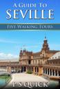 Guide to Seville