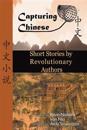 Chinese Short Stories by Revolutionary Authors