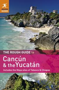 Rough Guide to Cancun and the Yucatan