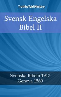 Svensk Engelska Bibel II