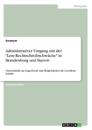 Administrativer Umgang mit der "Lese-Rechtschreibschwäche" in Brandenburg und Bayern