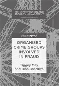 Organised Crime Groups involved in Fraud