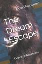 The Dream Escape