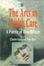 The Arts in Health Care