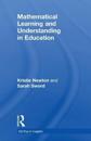 Mathematical Learning and Understanding in Education