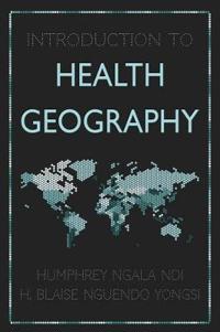 Introduction to Health Geography