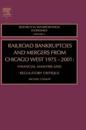 Railroad Bankruptcies and Mergers from Chicago West: 1975-2001