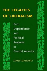 The Legacies of Liberalism