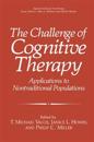 The Challenge of Cognitive Therapy