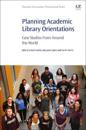 Planning Academic Library Orientations