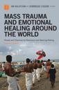 Mass Trauma and Emotional Healing around the World