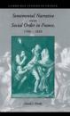 Sentimental Narrative and the Social Order in France, 1760–1820