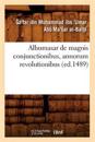 Albumasar de Magnis Conjunctionibus, Annorum Revolutionibus (Ed.1489)