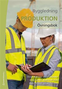 Byggledning - Produktion - Övningsbok