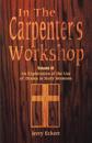 In the Carpenter's Workshop Volume 3