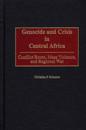 Genocide and Crisis in Central Africa