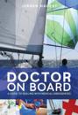 Doctor on Board: A Guide to Dealing with Medical Emergencies