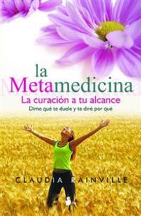 La metamedicina/ Metamedicine