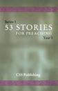 53 Stories For Preaching