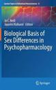 Biological Basis of Sex Differences in Psychopharmacology