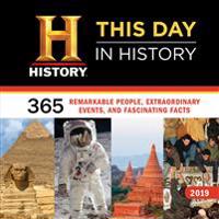 2019 History Channel This Day in History Wall Calendar: 365 Remarkable People, Extraordinary Events, and Fascinating Facts