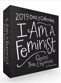 I Am a Feminist 2019 Daily Calendar