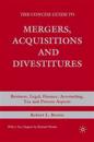 The Concise Guide to Mergers, Acquisitions and Divestitures