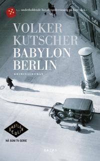 Babylon Berlin - Volker Kutscher | Inprintwriters.org