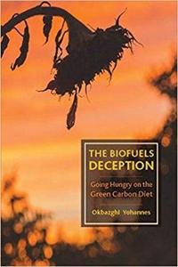 The Biofuels Deception