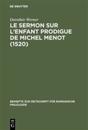 Le sermon sur l'Enfant prodigue de Michel Menot (1520)