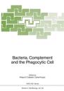 Bacteria, Complement and the Phagocytic Cell