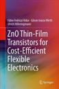 ZnO Thin-Film Transistors for Cost-Efficient Flexible Electronics