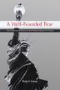 A Well-Founded Fear
