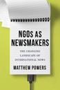 NGOs as Newsmakers
