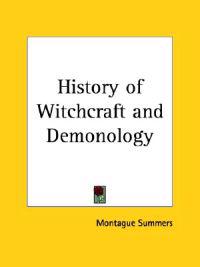 History of Witchcraft and Demonology (1925)