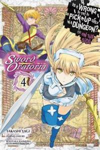 Is It Wrong to Try to Pick Up Girls in a Dungeon? on the Side Sword Oratoria 4