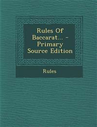Rules of Baccarat... - Primary Source Edition